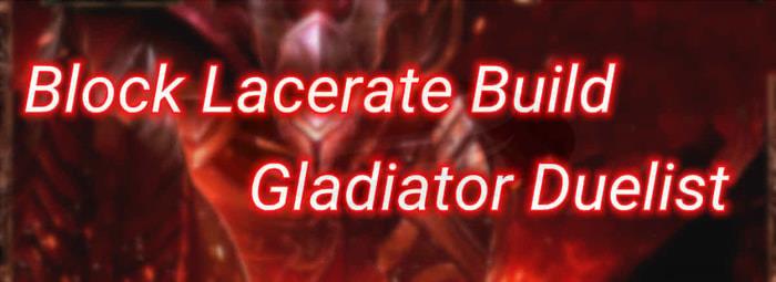 Block Lacerate Build Gladiator Duelist cover