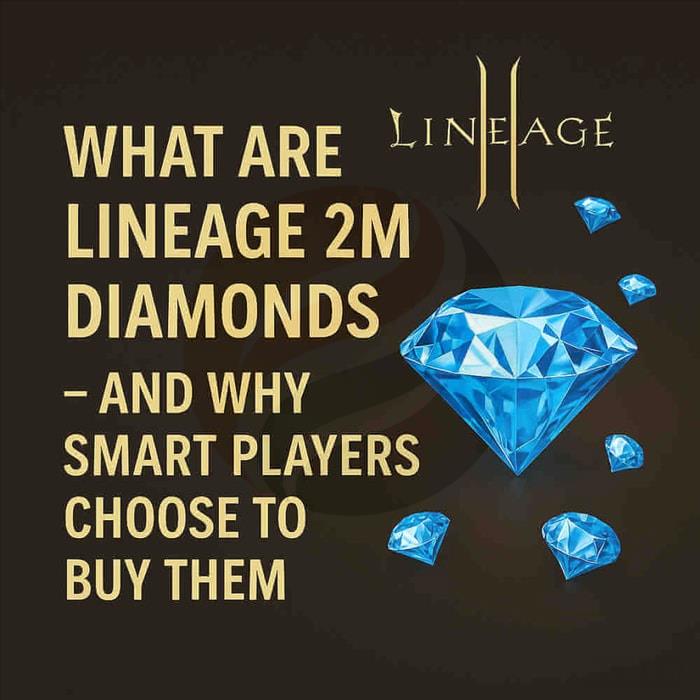 What Are Lineage 2M Diamonds – And Why Smart Players Choose to Buy Them